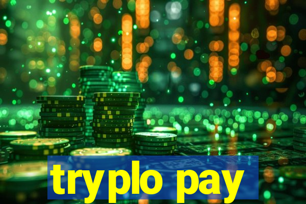 tryplo pay